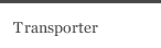 Transporter